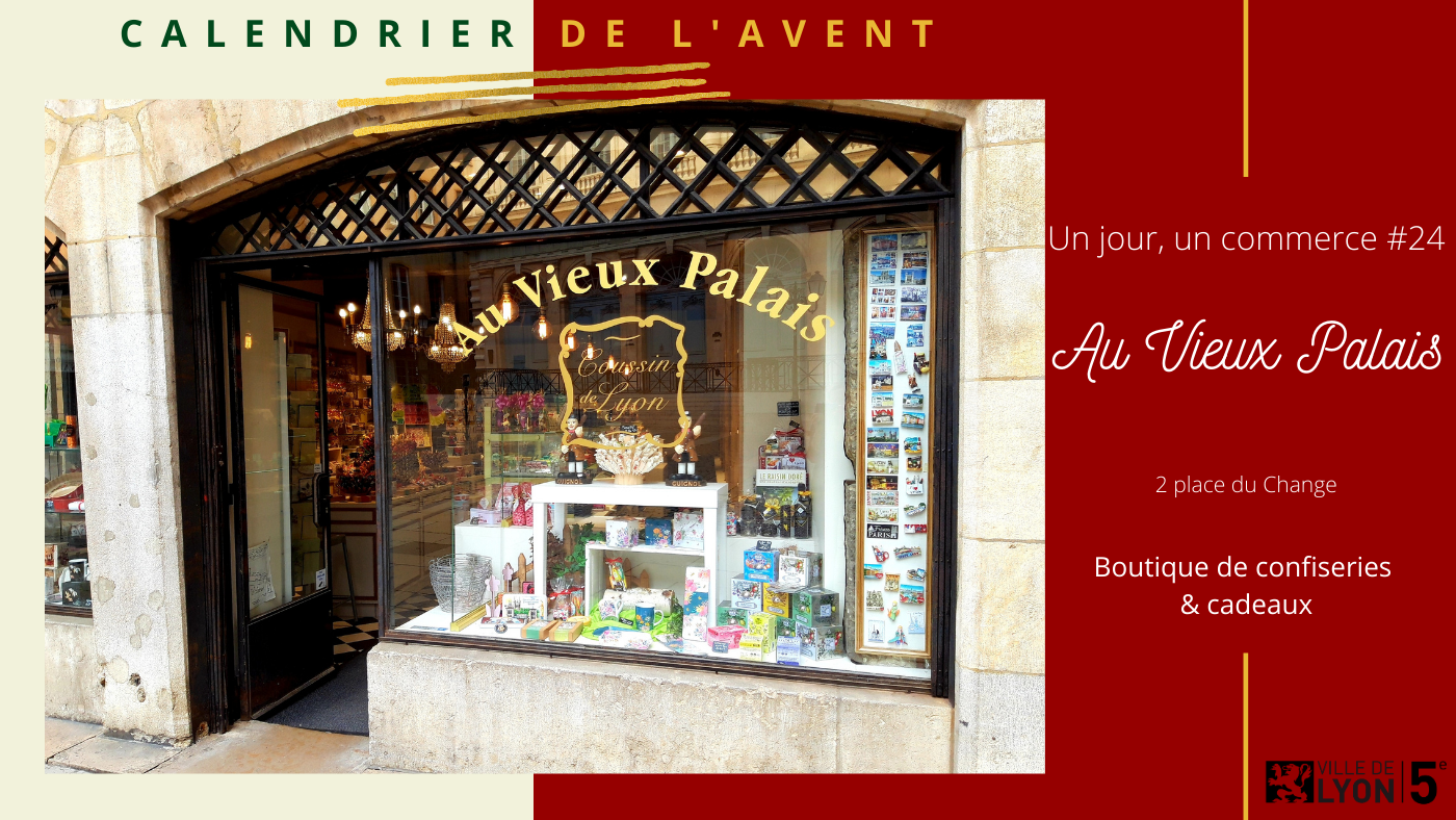 calendrier de l'avent commerçants vieux lyon au vieux palais jour 24