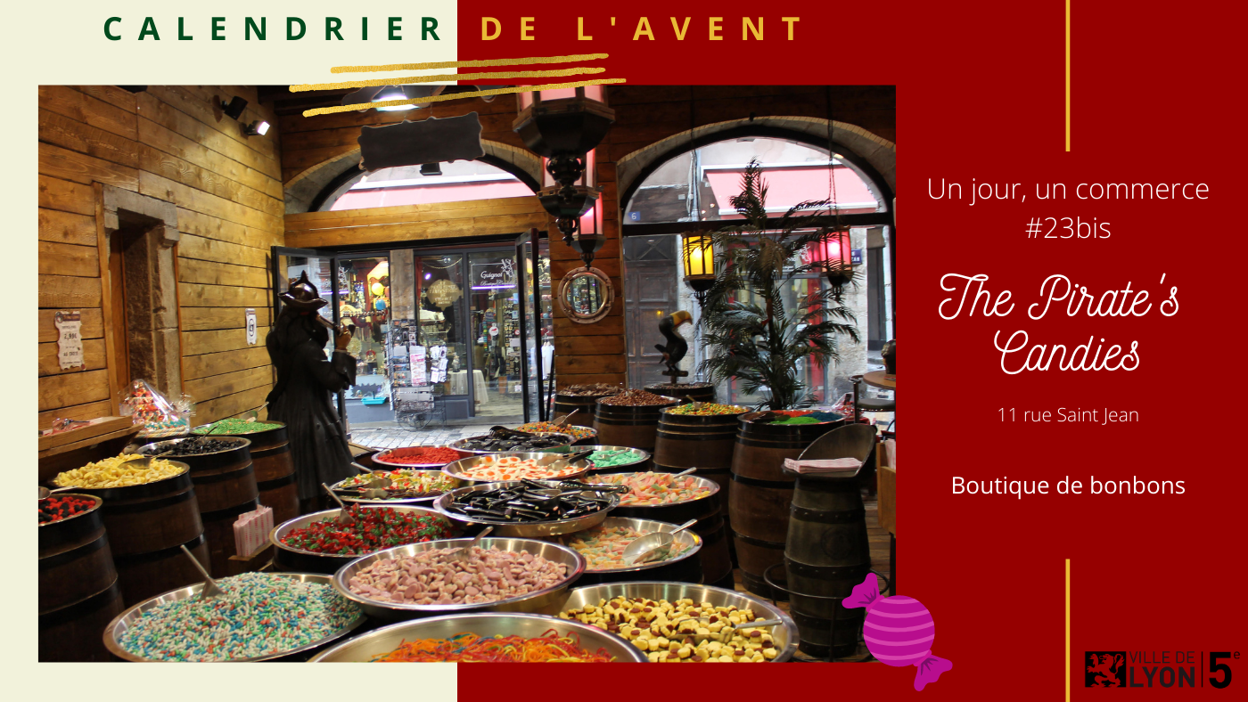 calendrier de l'avent commerçants vieux lyon pirate's candies jour 23