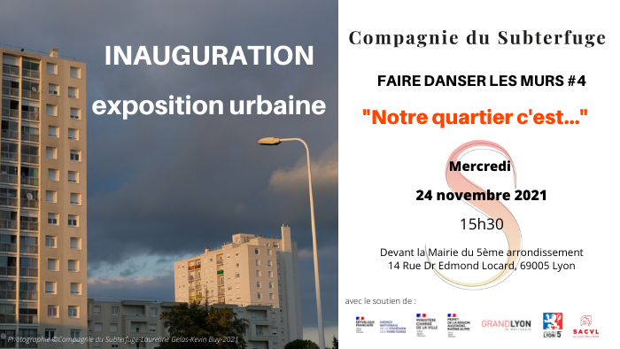 Cie subterfuge notre quartier c'est exposition