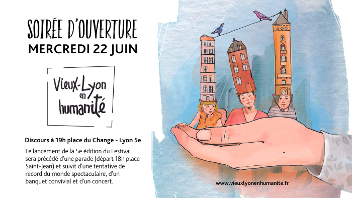 Soirée d'ouverture vieux-lyon en humanité